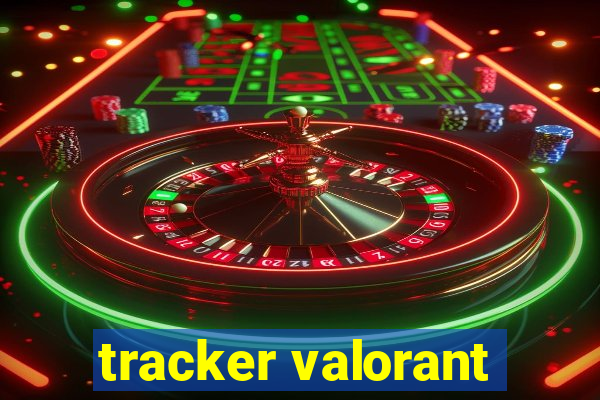 tracker valorant